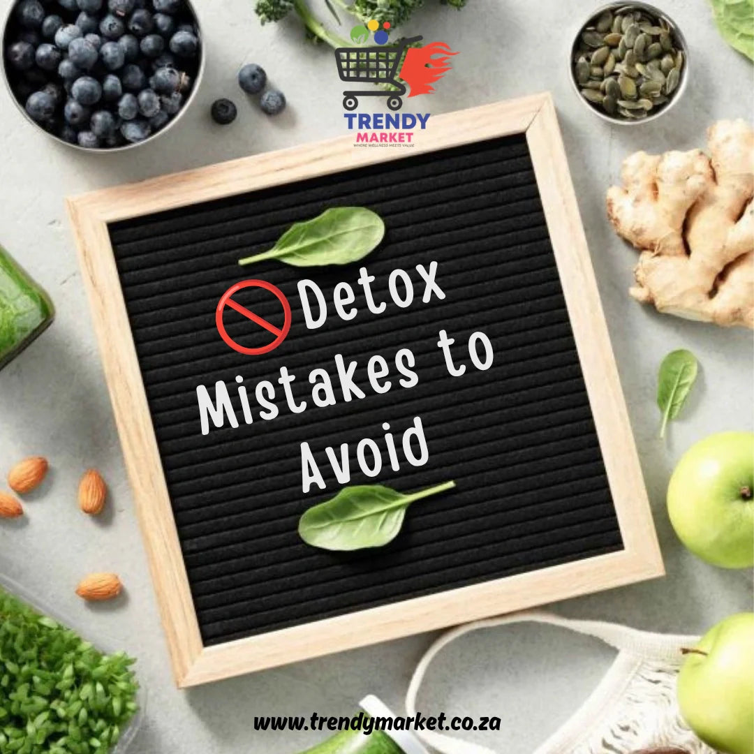 Mistakes to Avoid When Detoxing