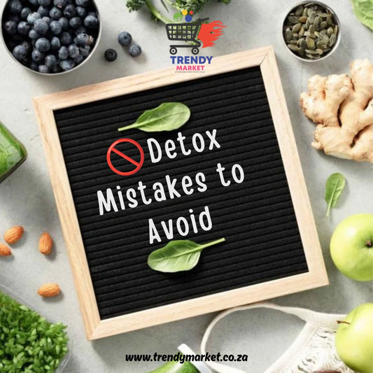 Mistakes to Avoid When Detoxing